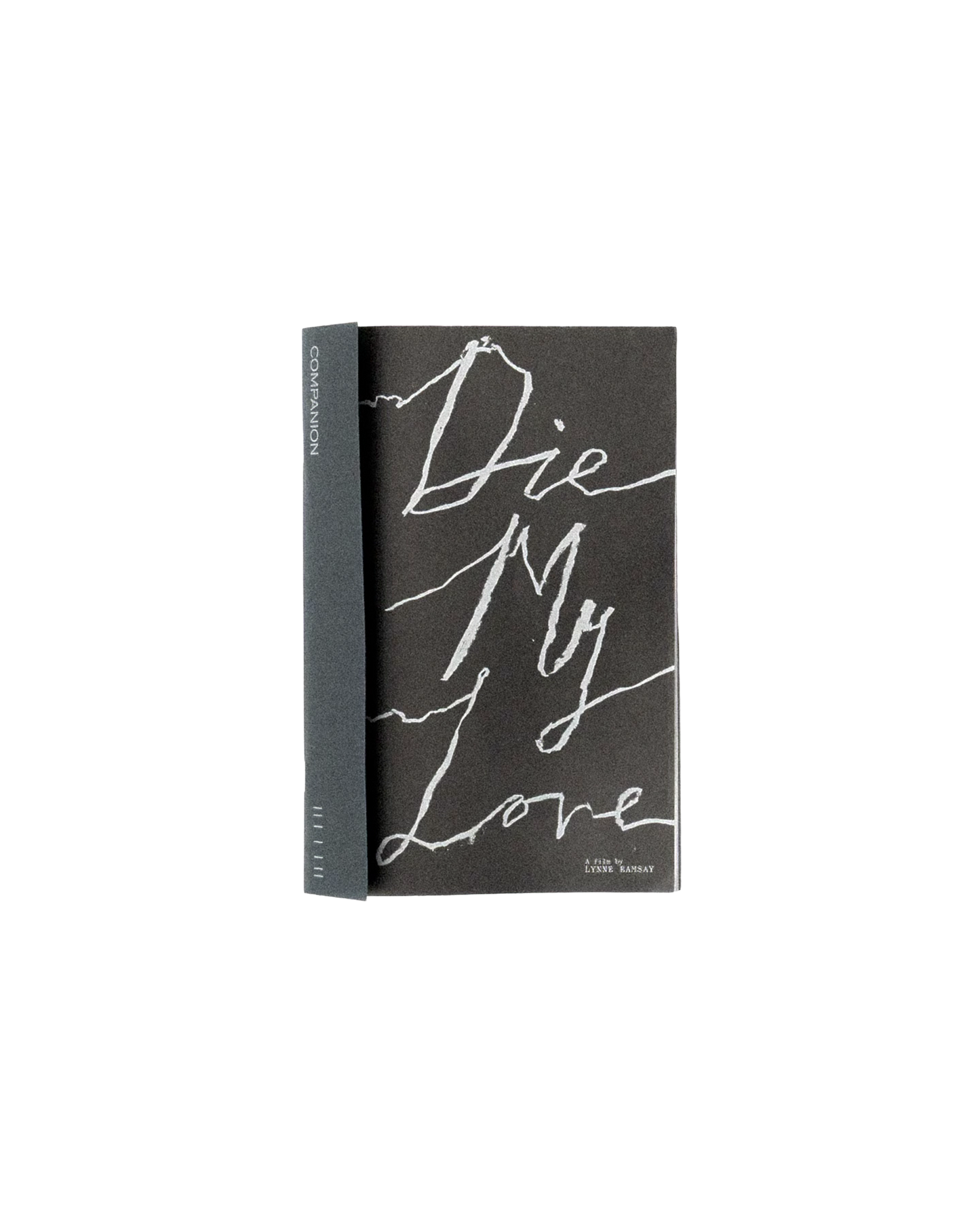 DIE MY LOVE COMPANION