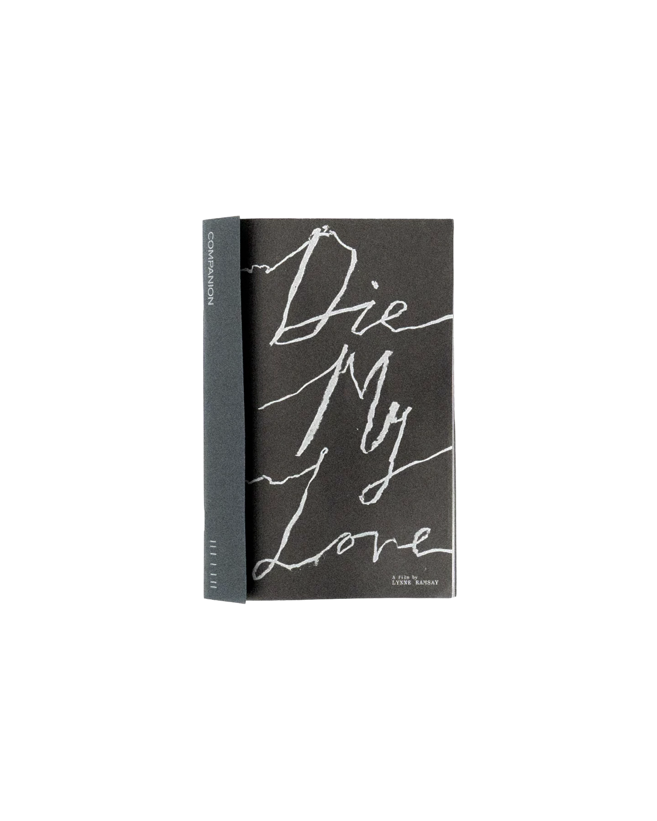 DIE MY LOVE COMPANION