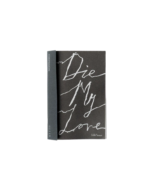 DIE MY LOVE COMPANION