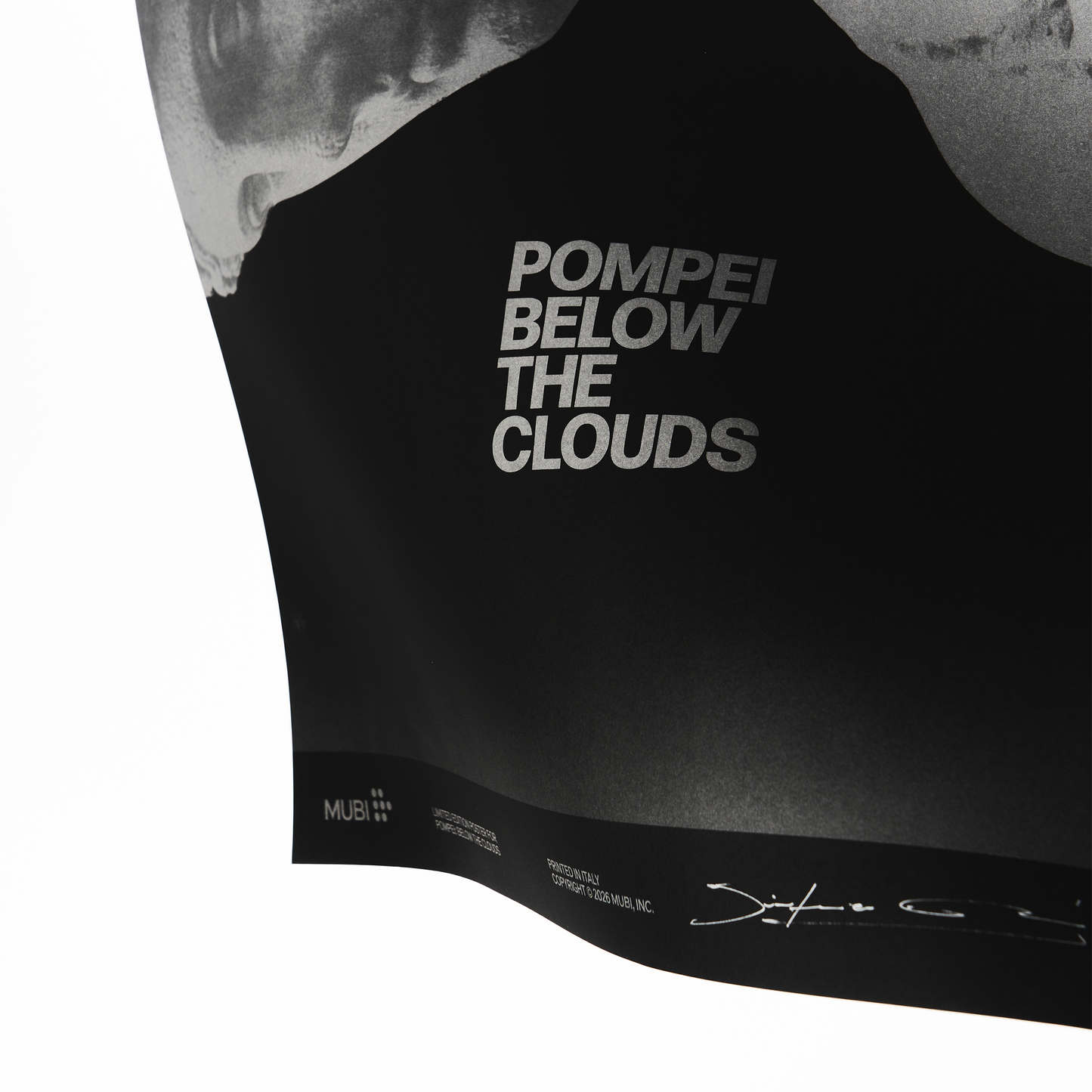 MUBI POMPEI: BELOW THE CLOUDS Limited Edition Signed Poster